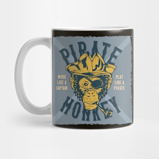 Pirate monkey- work like a Captain, play like a Pirate Mug